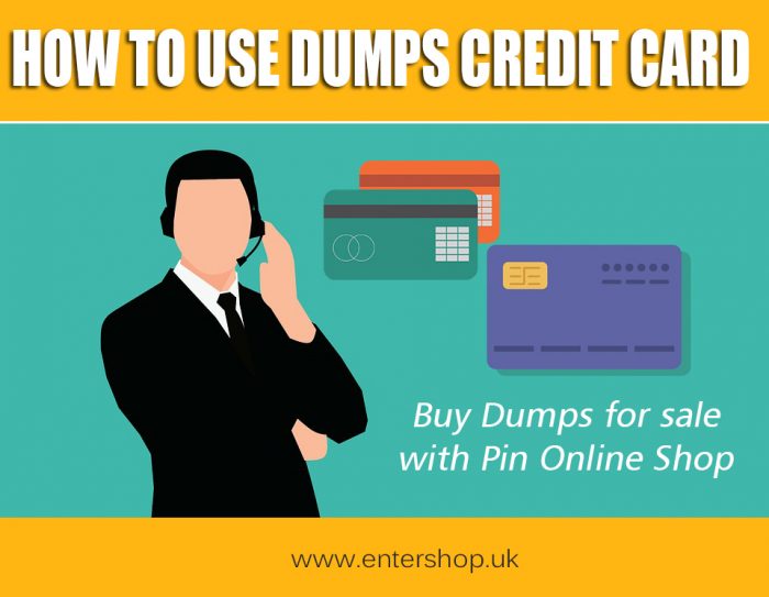 How To Use Dumps Credit Card