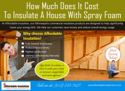 How Much Does It Cost To Insulate A House With Spray Foam | affordableinsulationmn.com