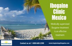 Ibogaine Clinic Mexico|https://beginningsibogaine.com/