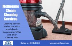 Melbourne Steam Cleaning Services| Call Us – 042 650 7484 | sparkleoffice.com.au