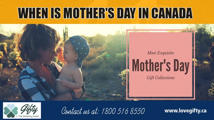 When Is Mother’s Day In Canada|https://lovegifty.ca/