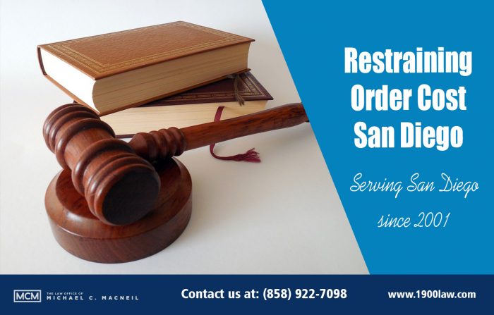 Restraining Order Cost San Diego | (858) 922-7098