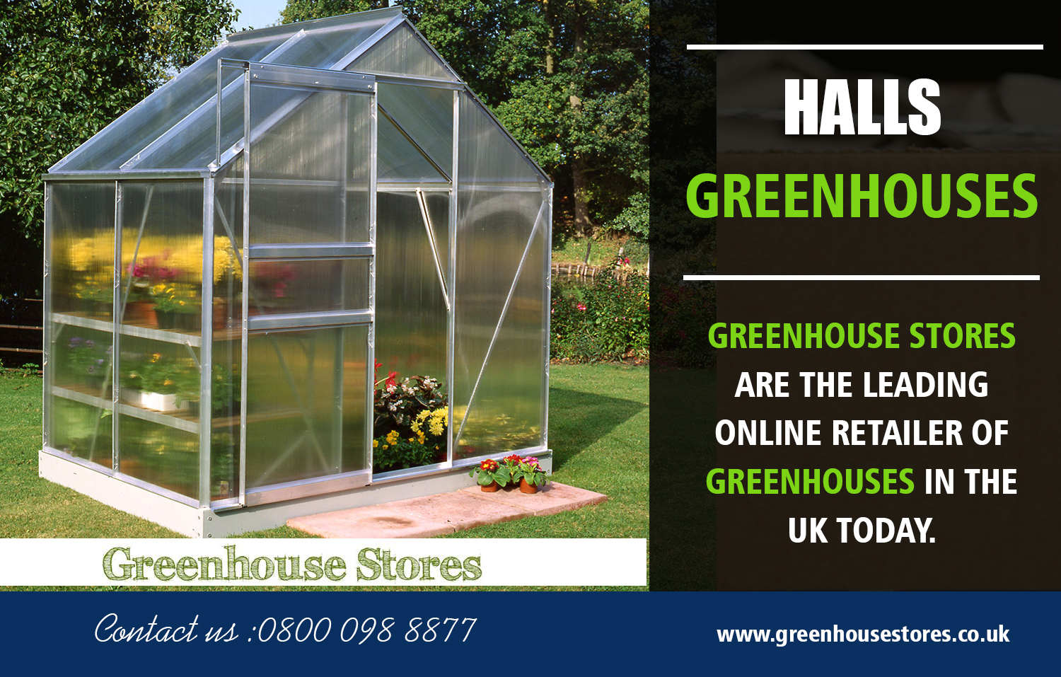 Halls Greenhouses 800 098 8877 greenhousestores.co.uk Social