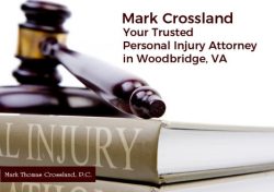 Mark Crossland – Your Trusted Personal Injury Attorney in Woodbridge, VA