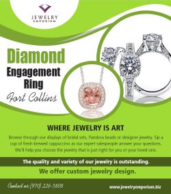 Diamond Engagement Ring Fort Collins | 9702265808 | jewelryemporium.biz