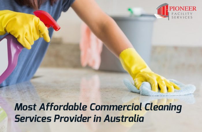 Pioneer Facility Services – Most Affordable Commercial Cleaning Services Provider in Australia