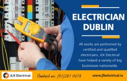 Hire Electrician Dublin | Call – 01 281 0678 | jlkelectrical.ie
