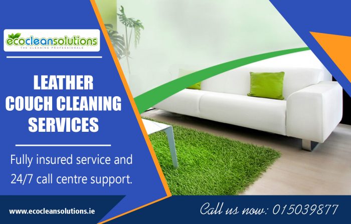 Leather Couch Cleaning Services|ecocleansolutions.ie|Call Us-35315039877