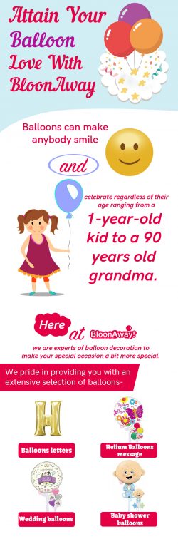 Attain Your Balloon Love With BloonAway