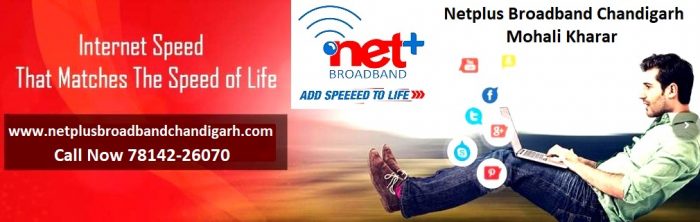 Best internet service provider in Chandigarh by Netplus Broadband Mohali