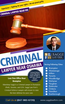 Criminal Lawyer Near Oshawa | Call – 1-647-983-6720 | saggilawfirm.com