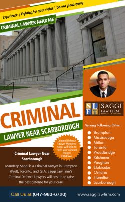 Criminal Lawyer Near Scarborough | Call – 1-647-983-6720 | saggilawfirm.com