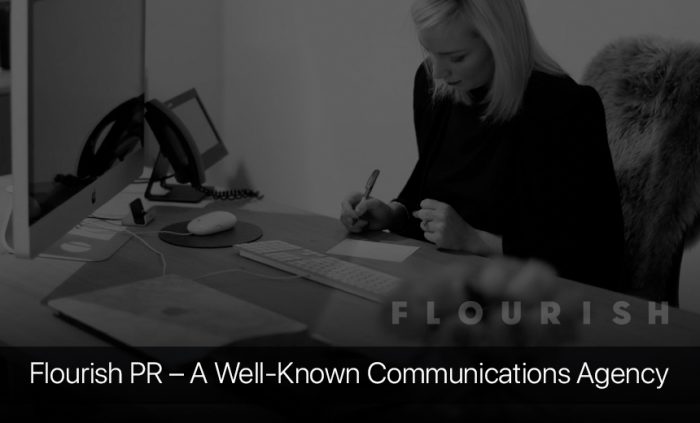 Flourish PR – A Well-Known Communications Agency
