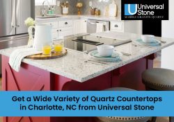 Get a Wide Variety of Quartz Countertops in Charlotte, NC from Universal Stone