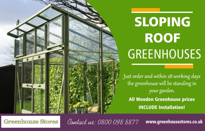 Sloping Roof Greenhouse