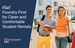Visit Foundry First for Clean and Comfortable Student Rentals