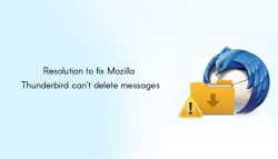 Resolution to fix Mozilla Thunderbird can’t delete messages