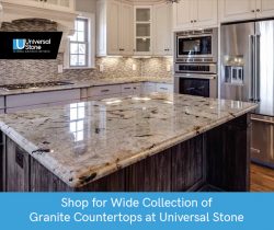 Shop for Wide Collection of Granite Countertops at Universal Stone