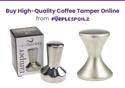 Buy High-Quality Coffee Tamper Online from PurpleSpoilz