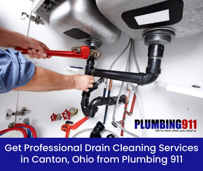 Get Professional Drain Cleaning Services in Canton, Ohio from Plumbing 911