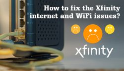 How to fix the Xfinity internet and WiFi issues?