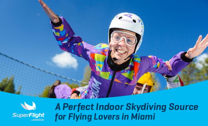 SuperFlight – A Perfect Indoor Skydiving Source for Flying Lovers in Miami