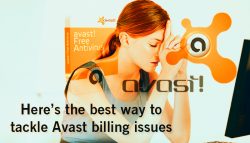 Here’s the best way to tackle Avast billing issues