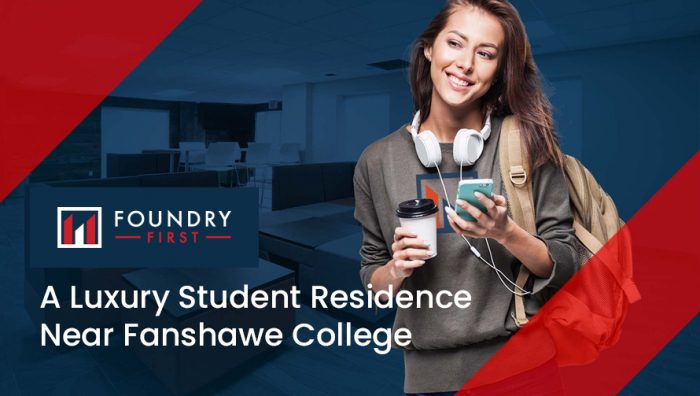 Foundry First – A Luxury Student Residence Near Fanshawe College