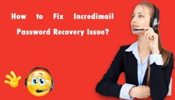 How to Fix IncrediMail Password Recovery Issue?