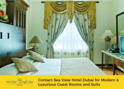 Contact Sea View Hotel Dubai for Modern & Luxurious Guest Rooms and Suits