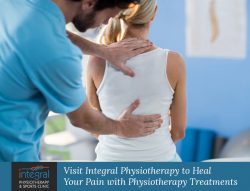 Visit Integral Physiotherapy to Heal Your Pain with Physiotherapy Treatments