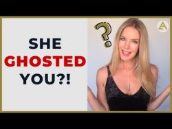 What To Do If She Ghosts You | What To Do If She Doesn’t Show Up