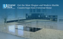 Get the Most Elegant and Modern Marble Countertops from Universal Stone