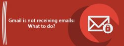 Gmail not receiving emails: What to do?