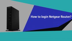 How To Login Netgear Router?