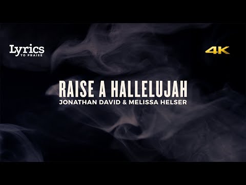 Raise a Hallelujah (Live) [Lyric Video] | Bethel Music – YouTube