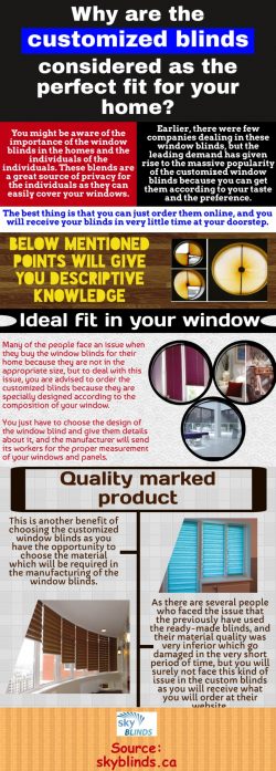 Blinds help in safeguarding your room from the sunlight
