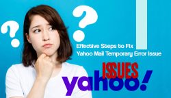 Effective Steps to Fix Yahoo Mail Temporary Error Issue