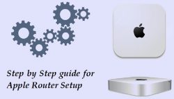 Step by Step guide for Apple Router Setup