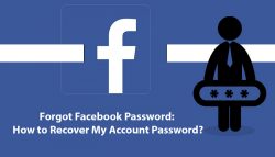 Forgot Facebook Password: How to Recover My Account Password?