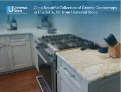 Get a Beautiful Collection of Granite Countertops in Charlotte, NC from Universal Stone