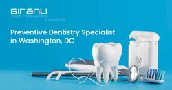 Siranli Dental – Preventive Dentistry Specialist in Washington, DC