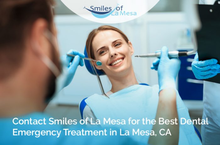 Contact Smiles of La Mesa for the Best Dental Emergency Treatment in La Mesa, CA