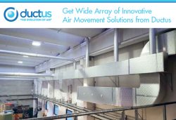 Get Wide Array of Innovative Air Movement Solutions from Ductus
