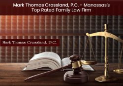 Mark Thomas Crossland, P.C. – Manassas’s Top Rated Family Law Firm