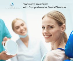 Center for Advanced Dentistry – Transform Your Smile with Comprehensive Dental Services