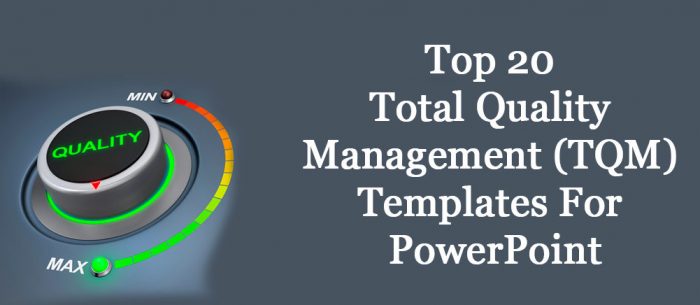 Top 20 Total Quality Management Templates