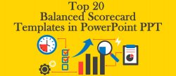 Top 20 Balanced Scorecard Templates in PowerPoint PPT for Business Management