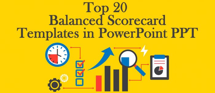 Top 20 Balanced Scorecard Templates in PowerPoint PPT for Business Management