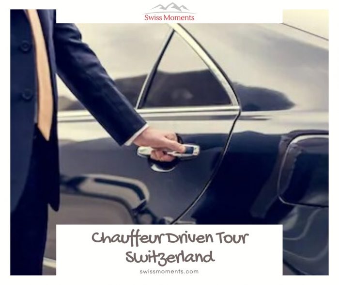 Chauffeur Driven Tour Switzerland